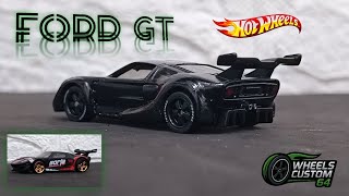 Ford GT custom hot wheels black is black