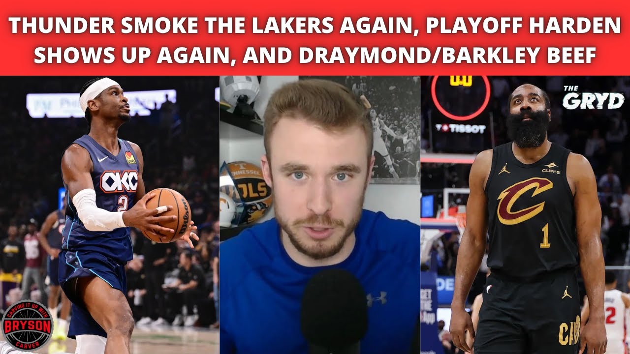 Thunder Smoke the Lakers Again, Playoff Harden Shows Up Again, and Draymond/Barkley Beef