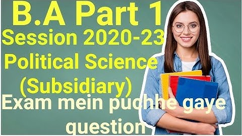 B.A Part 1 Session 2020-23 Political Science (Subsidiary)Exam mein puchhe gaye question/#TDC PART 1#