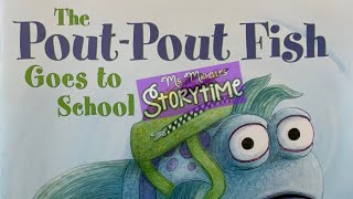 The Pout-Pout Fish Goes to School