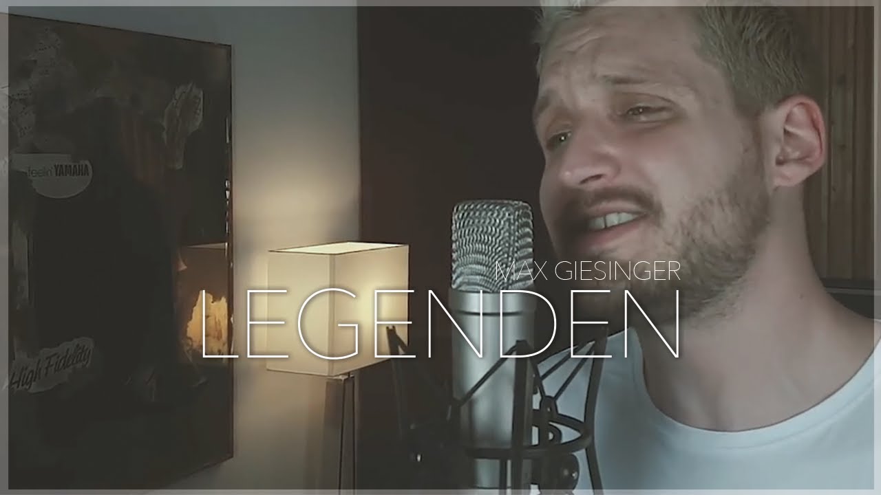 Max Giesinger Legenden (aberANDRE Cover) YouTube