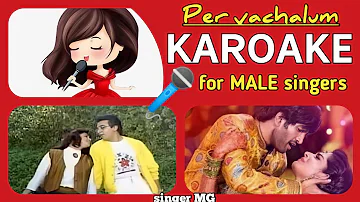 Per vachalum vaikama ponalum remix 🎤 karoake 🎤 | for MALE singers | by Singer MG 🙋‍♀️