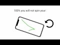 Spin your phone while watching this video