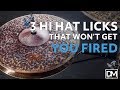 3 HI HAT LICKS THAT WON'T GET YOU FIRED - FREE DRUM LESSON