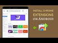 Effortless Chrome Extension Installation on Android: Elevate Your Browsing Experience