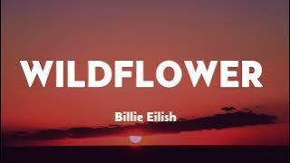 Billie Eilish - WILDFLOWER (Lyrics)