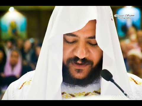 عالي فوق كل قوة النطق ابونا داود سعيد اجمل صلاة صلح القس داود سعيد