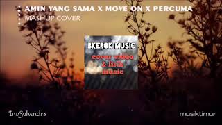 Amin yang sama X Move on X percuma Cover mashup