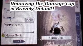 How To Break The Damage Cap In Bravely Default By Streetp Princeton