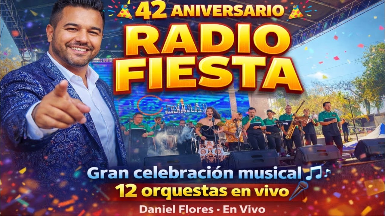 🚨Gran celebracion musical mas de 10 orqiestas musicales , ANIVERSARIO RADIO FIESTA 💃🕺