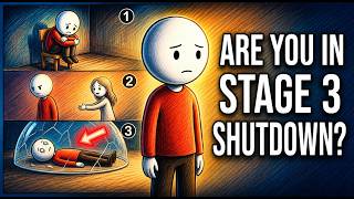 The 3 Stages of Emotional Shutdown (Are You in Stage 3?)