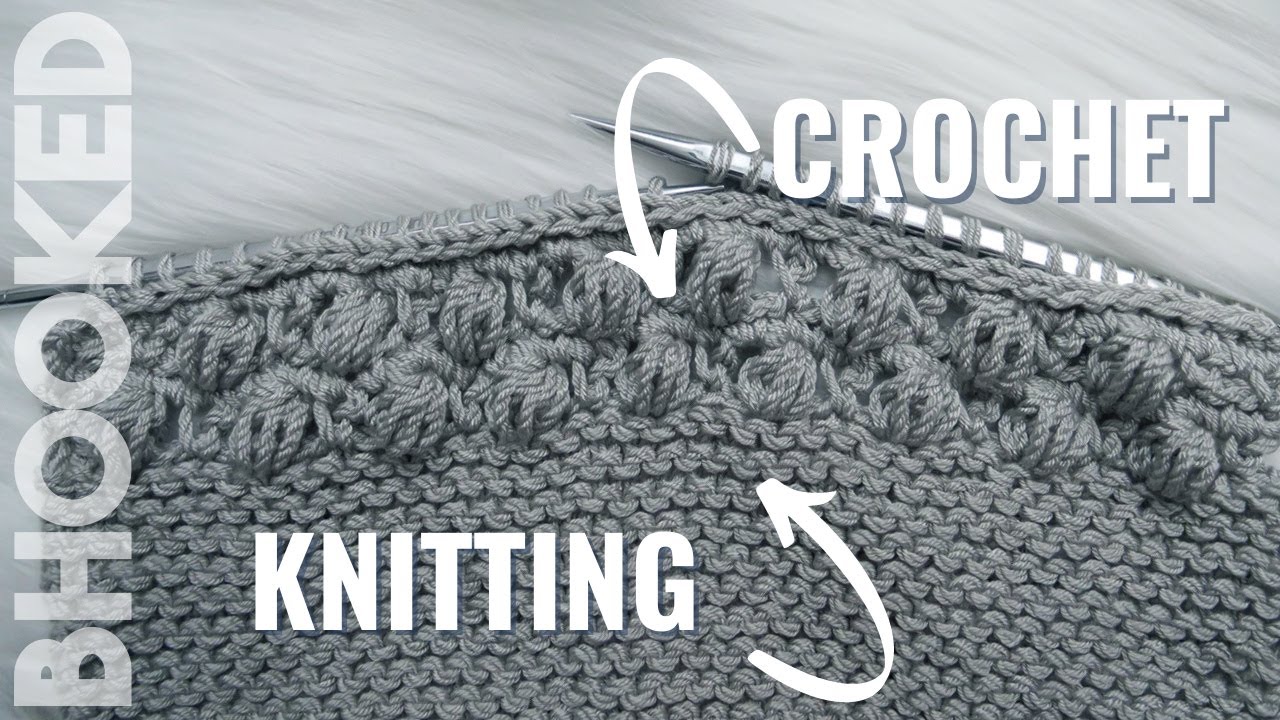 Knit and Crochet In the SAME Project! on B. Hooked TV YouTube