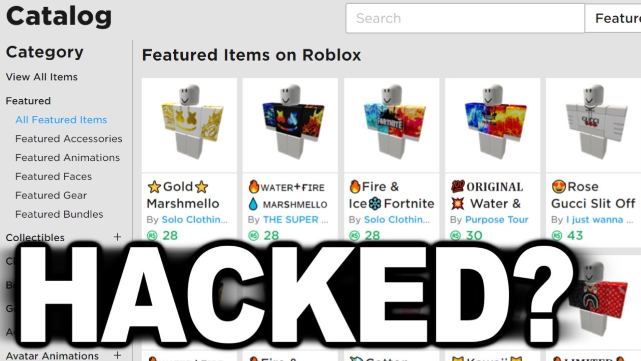 Was The Roblox Catalog Hacked Youtube - free roblox catalog hack