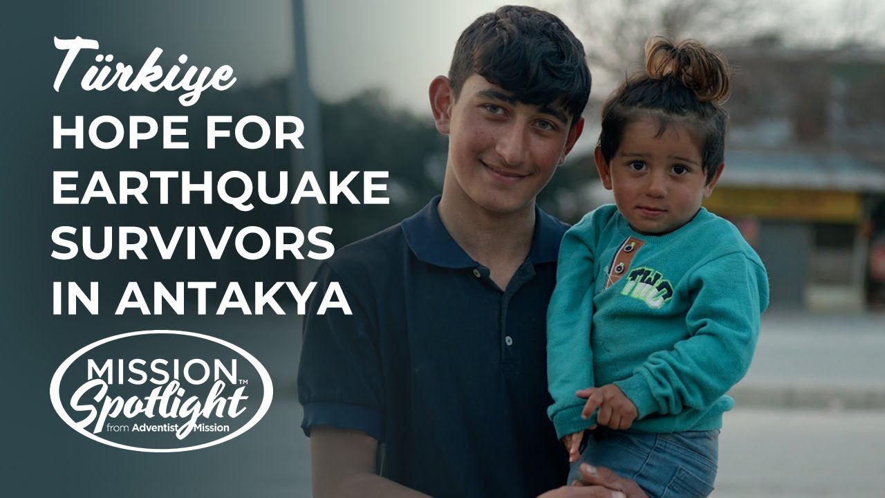 Weekly Mission Video - Hope for Earthquake Survivors in Antakya