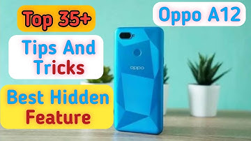 Oppo A12 Top 35+ Tips And Tricks || Best Hidden Feature in Oppo A12 Advance Feature