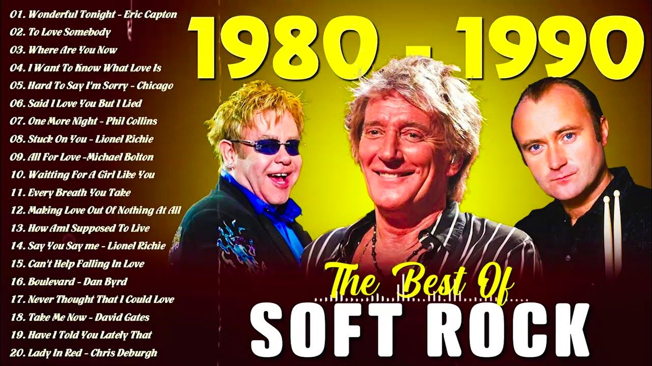 Michael Bolton, Air Supply, Rod Stewart, Phil Collins, Bee Gees - Soft Rock 70s 80s 90s Playlist