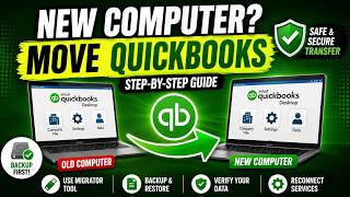 How to Transfer QuickBooks Desktop to a New Computer | Complete Step-by-Step Guide