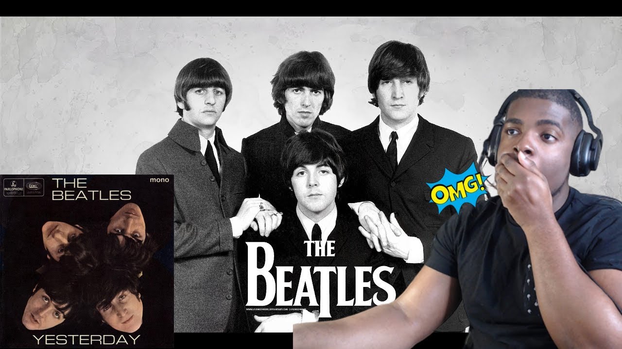 THE BEATLES YESTERDAY REACTION - YouTube