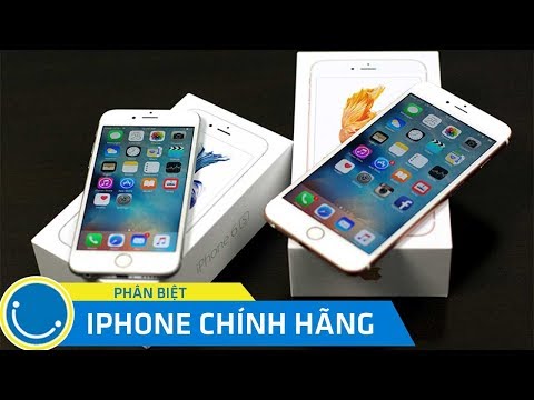 Phân biệt iPhone chính hãng và iPhone xách tay