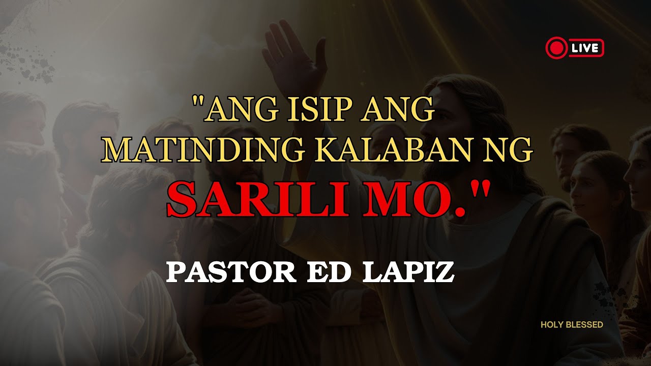 ANG ISIP ANG MATINDING KALABAN NG SARILI MO