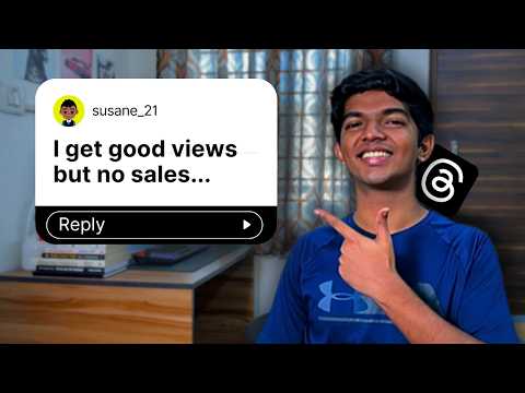 Stop Wasting Views on Threads | Convert Views to Sales