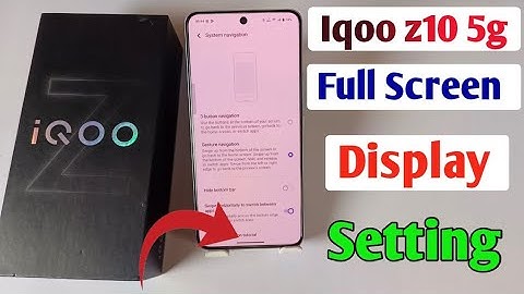 Iqoo z10 5g full screen mode settings | How to use full screen display in Iqoo z10 5g