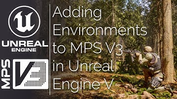[UE5 Tutorial] MPS V3 - Adding Environments