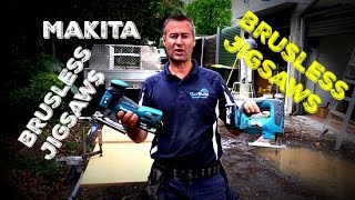 Tool Review - Makita LXT Brushless Jigsaws - 18V Cordless
