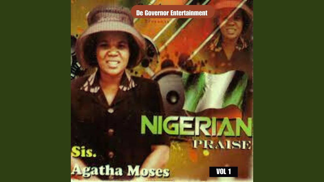 Nigerian Praise Vol 1