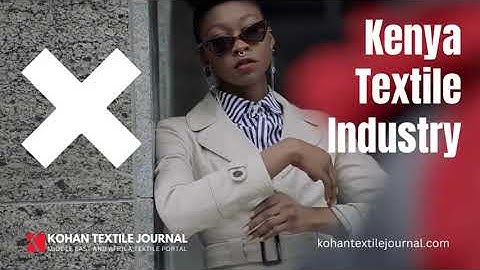Kenya Textile Industry