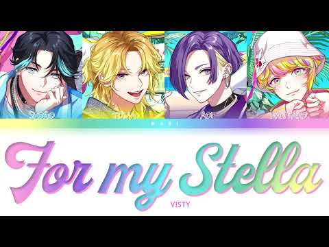 VISTY 'For my Stella' Paradox Live (パラライ) Color Coded Lyrics (歌詞) KAN/ROM/ENG