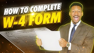 How to Complete IRS W-4 Form: A Step-by-Step Guide