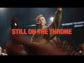 The Eternal Worship | STILL ON THE THRONE | Deep worship Experience
