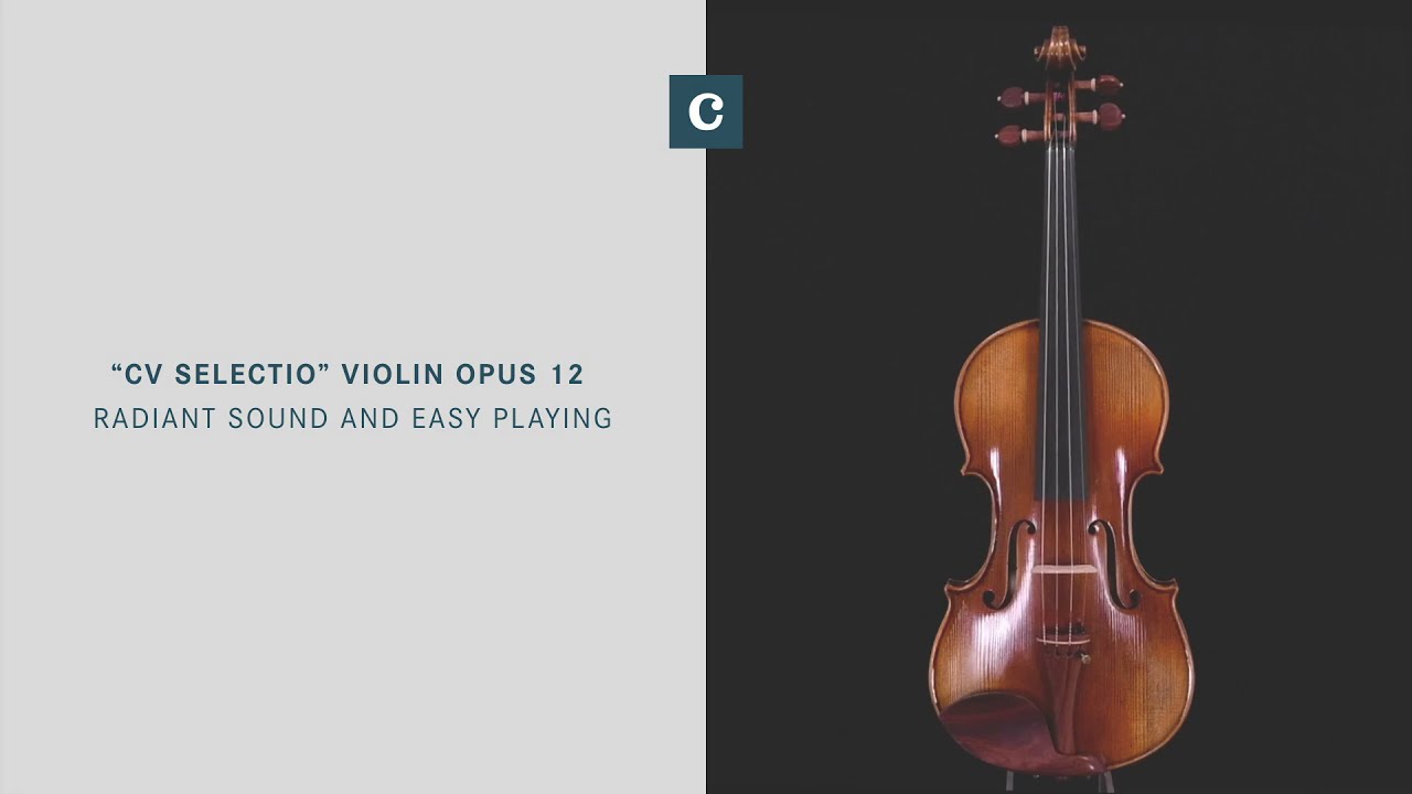 CV Selectio violin opus 12 - tested and recommended by professionals