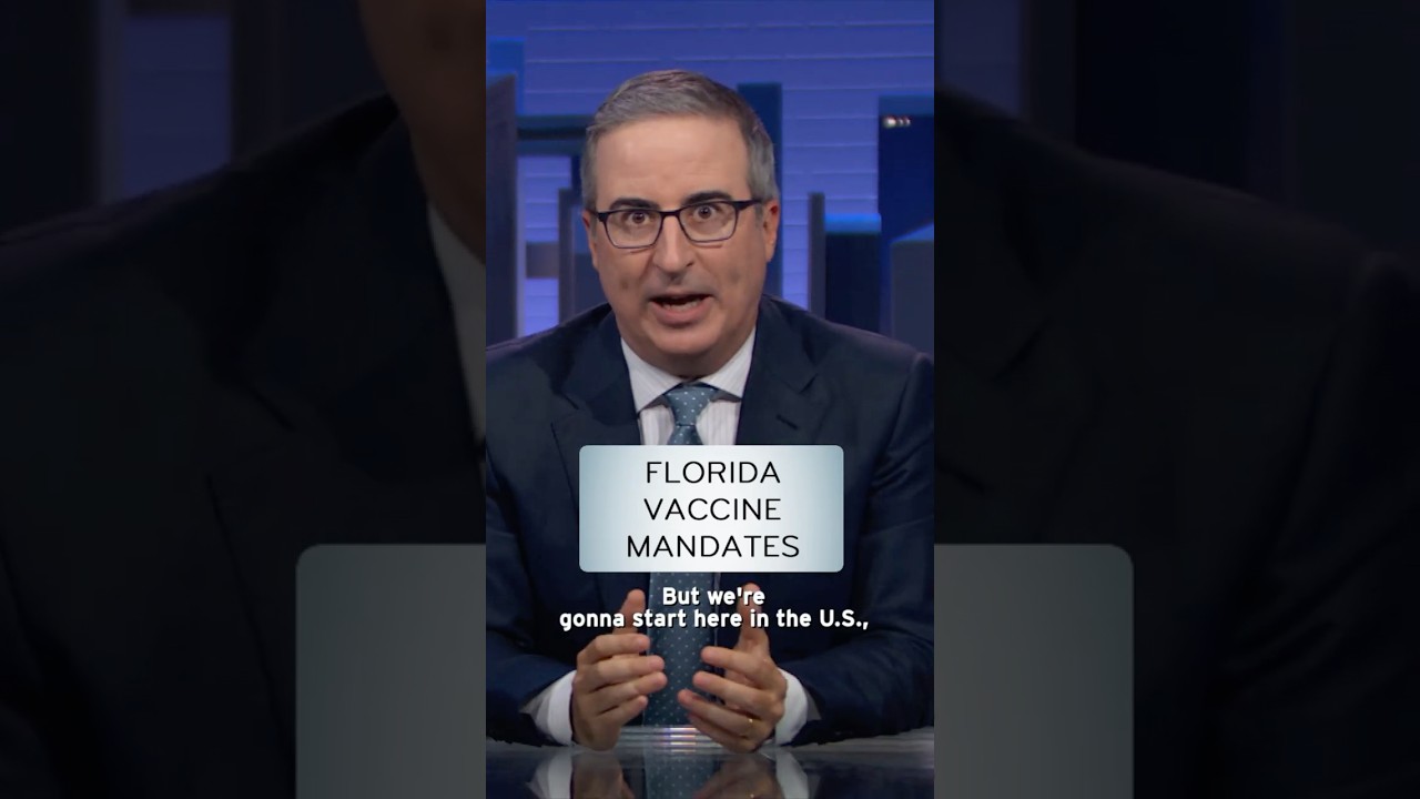 Florida Vaccine Mandates #lastweektonight