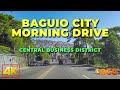 Baguio City Drive | 4K Morning Drive at the Baguio Central Business District