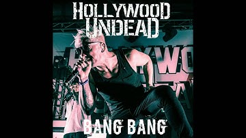 Hollywood Undead - Bang Bang