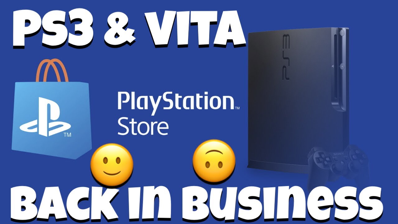 PlayStation 3 & Vita Store back in Business! YouTube