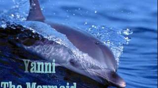 Yanni  The Mermaid