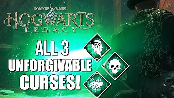 How To Unlock ALL 3 UNFORGIVABLE CURSES in Hogwarts Legacy (Avada Kedavra, Crucio, and Imperio)