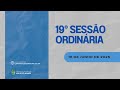 19° SESSÃO ORDINÁRIA