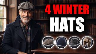 Stop Wearing Cheap Beanies! 4 Winter Hats Every Man Over 50 Needs