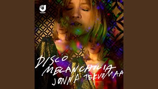 Video thumbnail of "Jonna Tervomaa - Disco Melancholia"