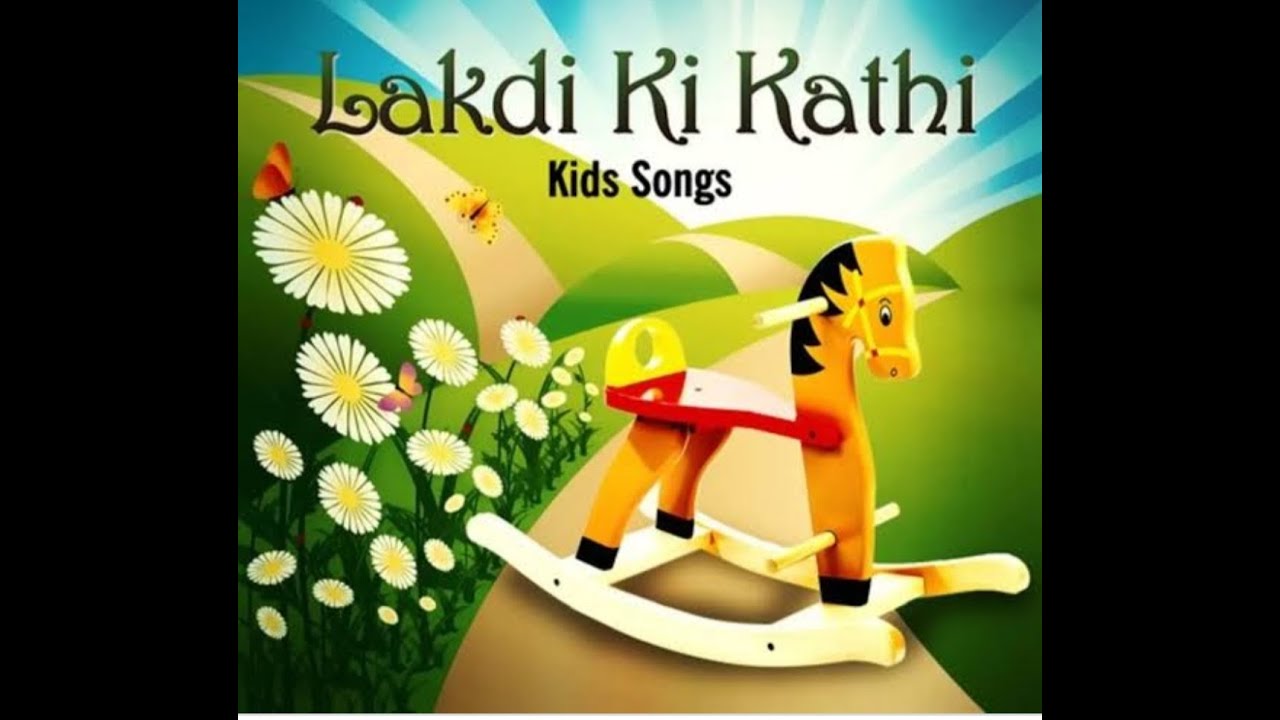 lakdi ki kathi poem download.com lakdi ki kathi poem download.com
