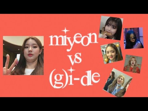 miyeon vs (g)i-dle