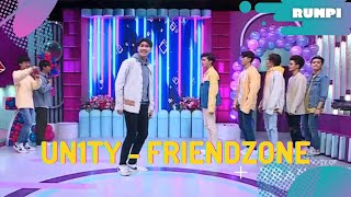 FRIENDZONE | UN1TY | RUMPI (11/11/21) P4