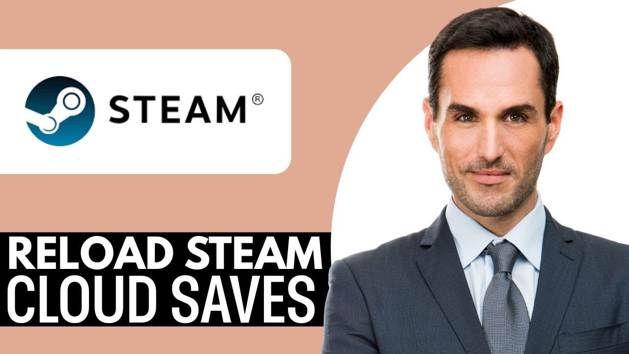How to Reload Steam Cloud Saves – (2025) Step By Step - YouTube