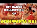 Aishwarya Rai's Top 20 Dance Numbers | Hit Dance Songs Collection of Aishwarya Rai | Bollywood Josh