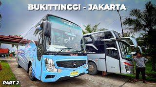 ADU CEPAT Bus MEWAH Sumbar | Trip ANS LUXURY CLASS TERBARU Bukittinggi - Jakarta Ep 2
