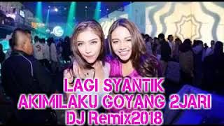 Download lagu Remix Lagi Syantik Vs Akimilaku Goyang 2Jari Baru2018